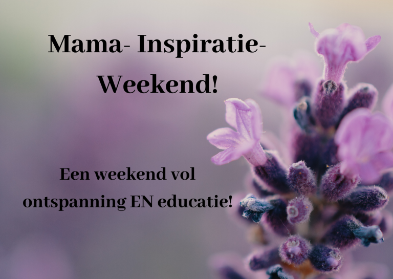 ontrouw extreem Verenigde Staten van Amerika Mama-Inspiratie-Weekend – Mama's van Pareltjes